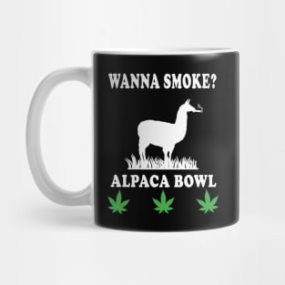 wanna smoke alpaca bowl Mug